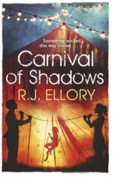 Image of Carnival of Shadows by R.J. Ellory Hardback