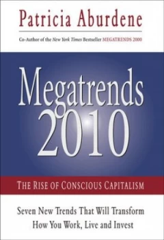 Image of Megatrends 2010 by Patricia Aburdene Hardback