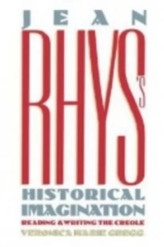 Image of Jean Rhyss Historical Imagination by Veronica Marie Gregg Paperback