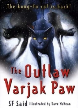 Image of The Outlaw Varjak Paw by Sf Said Paperback