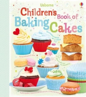 Image of Childrens Book of Baking Cakes by Abigail Wheatley and Jessie Eckel and Jane Chisholm Book
