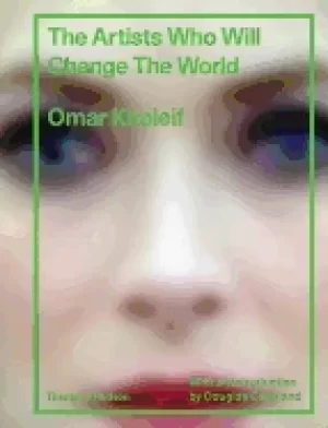 Image of artists who will change the world