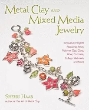 Image of metal clay and mixed media jewelry innovative projects featuring resin poly