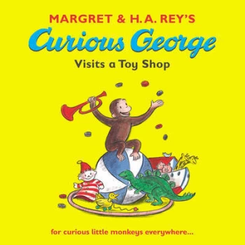 Image of Margret and H.A. Reys Curious George Visits a Toy Shop by Margret Rey and H. a Rey and Martha Weston Paperback