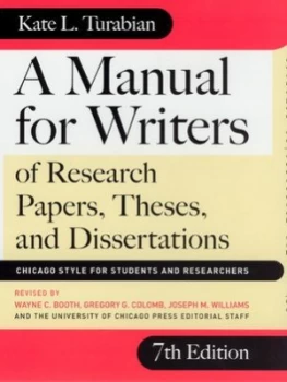 Image of A Manual for Writers of Research Papers Theses and Dissertations Seventh Edition by Kate L. Turabian Paperback