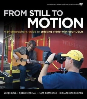 Image of From Still to Motion by James Ball Book