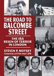 Image of The Road to Balcombe Street The IRA Reign of Terror in London