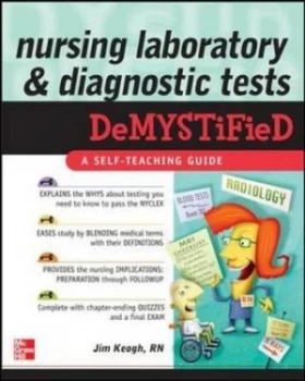 Image of Nursing Laboratory and Diagnostic Tests Demystified by Jim Keogh Book