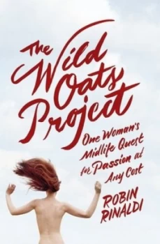 Image of The Wild Oats Project by Robin Rinaldi Paperback