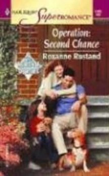 Image of Operation - Second Chance by Roxanne Rustand Book