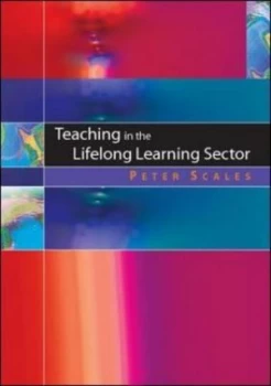 Image of Teaching and Learning in Post-Compulsory Education and Training by Peter Scales Paperback