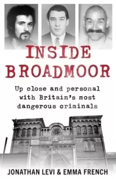 Image of Inside Broadmoor by Jonathan Levi