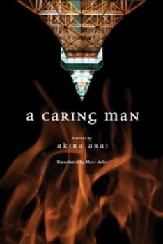 Image of A Caring Man by Akira Arai Hardback