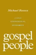 Image of gospel people a call for evangelical integrity