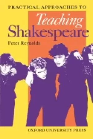 Image of practical approaches to teaching shakespeare