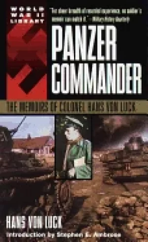 Image of panzer commander the memoirs of colonel hans von luck