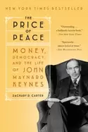 Image of price of peace money democracy and the life of john maynard keynes