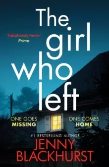 Image of The Girl Who Left : 'A fabulously tense thriller' Prima