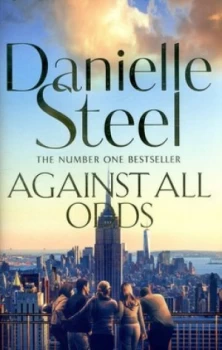 Image of Against All Odds by Danielle Steel Hardback