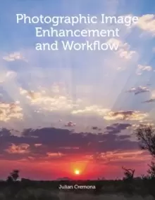 Image of Photographic Image Enhancement and Workflow