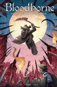 Image of Bloodborne Volume 4: The Veil, Torn Asunder