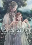 Image of final fantasy xiv shadowbringers the art of reflection histories unwritten