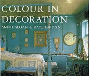 Image of Colour in Decoration by Annie Sloan Book