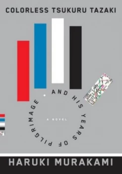 Image of Colorless Tsukuru Tazaki and His Years of Pilgrimage by Haruki Murakami Hardback