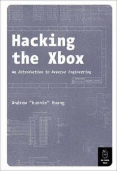 Image of Hacking the Xbox by Andrew bunnie Huang Paperback