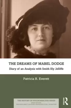 Image of The Dreams of Mabel DodgeDiary of an Analysis with Smith Ely Jelliffe