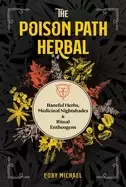 Image of poison path herbal baneful herbs medicinal nightshades and ritual entheogen