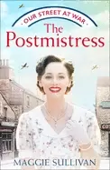 Image of postmistress a heartwarming ww2 historical fiction saga for 2021