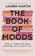 Image of book of moods how i turned my worst emotions into my best life