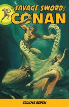 Image of The Savage Sword of Conan. Volume 7 by Chris Claremont Paperback