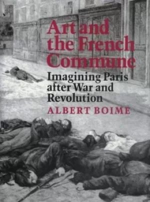 Image of Art and the French commune by Albert Boime