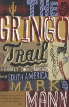 Image of The Gringo Trail by Mark Mann Paperback