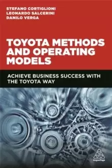 Image of Toyota Methods and Operating Models : Achieve Business Success with the Toyota Way