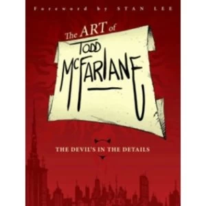 Image of The Art of Todd McFarlane: The Devil's in the Details TP
