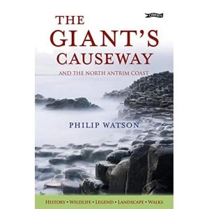 Image of The Giant's Causeway And the North Antrim Coast Paperback / softback 2018
