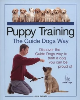 Image of Puppy Training the Guide Dogs Way by Julia Barnes and Guide Dogs for the Blind Association Paperback