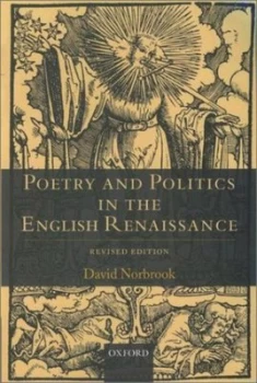 Image of Poetry and Politics in the English Renaissance by David Norbrook Paperback