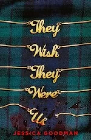 Image of They Wish They Were Us (the gripping, read-in-one-sitting new murder mystery)