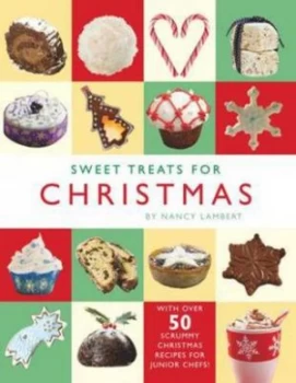 Image of Sweet Treats for Christmas by Nancy Lambert Hardback