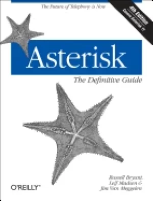 Image of asterisk the definitive guide the future of telephony is now