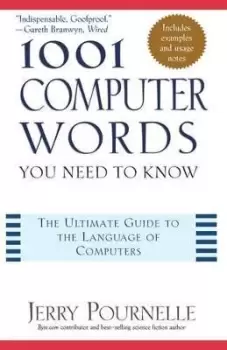 Image of 1001 Computer Words You Need to Know by Jerry Pournelle