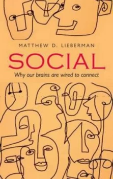 Image of Social by Matthew D Lieberman Hardback