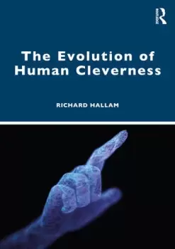 Image of The Evolution of Human Cleverness