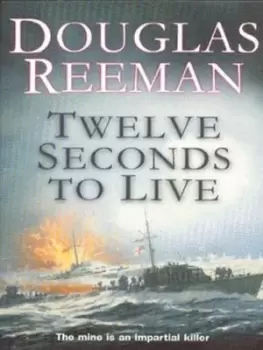 Image of Twelve seconds to live - Douglas Reeman - Paperback - Used