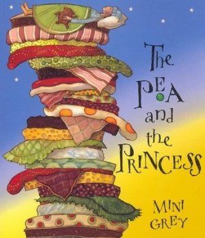 Image of The Pea and the Princess by Mini Grey Paperback
