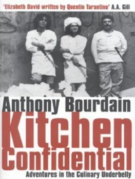 Image of Kitchen Confidential by Anthony Bourdain Hardback